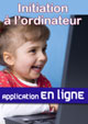 INITIATION � L'ORDINATEUR Cycle 1 - Version en ligne