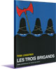 Les Trois Brigands