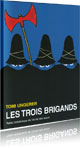 Les Trois Brigands (7 - 9 ans)