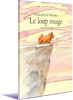 Le loup rouge