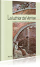 Le luthier de Venise (7 - 9 ans)