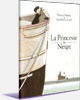 La Princesse de Neige