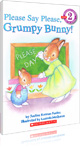 Please Say Please, Grumpy Bunny ! - Level 2 (d�s 8 ans)