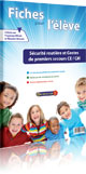 Fiches pour l'�l�ve : S�curit� routi�re et gestes de premiers secours (CE-CM)