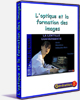 L'optique et la formation des images