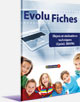 Evolu Fiches : Objets et R�alisations Techniques (Cycle 3/SEGPA)