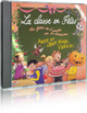 La classe en f�te (d�s 2 ans)