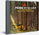 Pierre et le loup / La symphonie des jouets