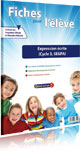 Fiches pour l'�l�ve : Expression Ecrite (CE2-CM1-CM2-SEGPA)