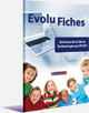 Evolu Fiches : Sciences de la Vie et Technologie CP-CE1