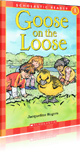 Goose on the loose - Level 1 (d�s 5 ans)
