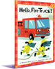 Hello fire truck ! - Level 1