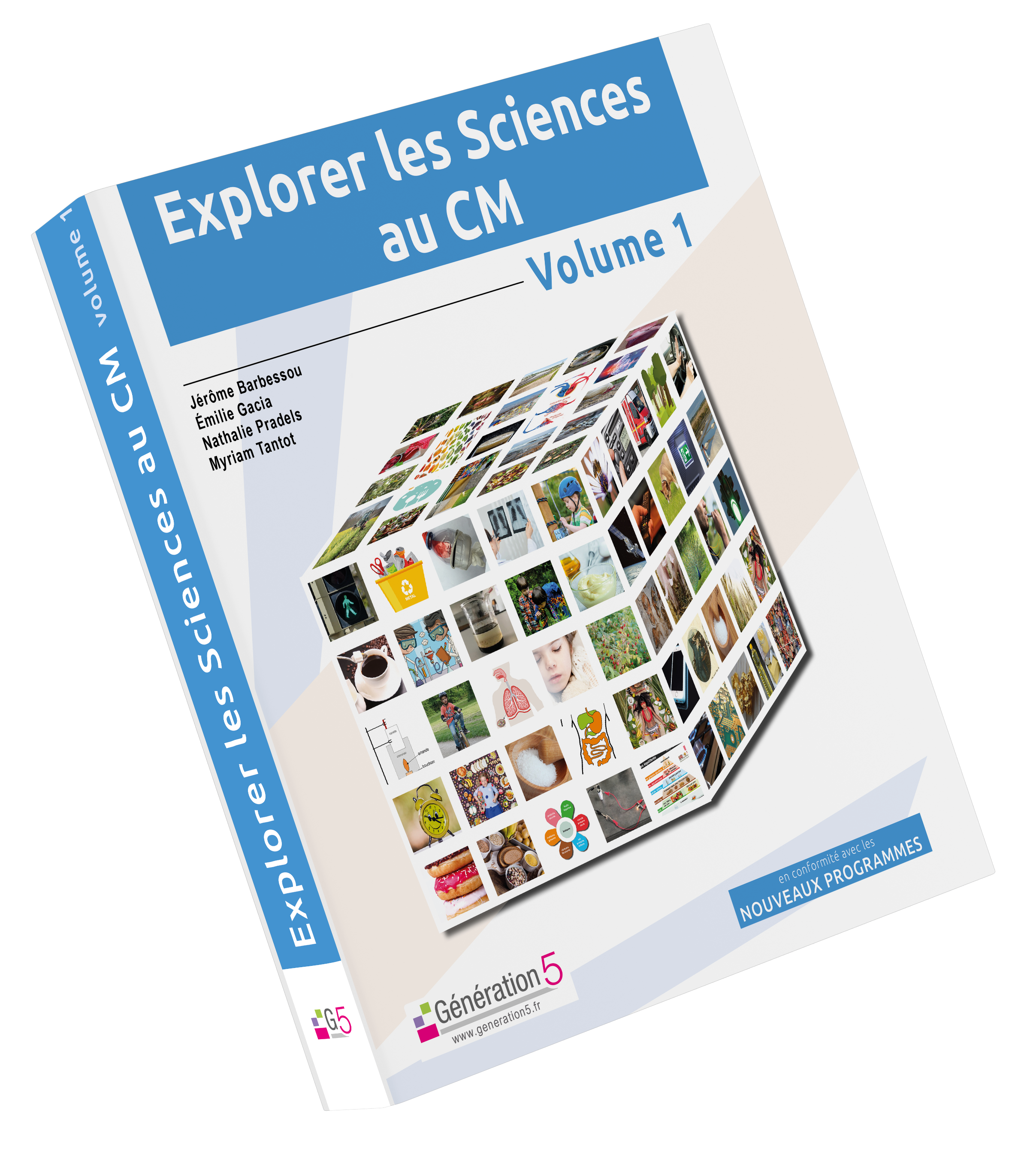 Dossier Explorer les Sciences au CM - Volume 1