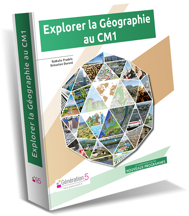 Dossier pédagogique Explorer la Géographie au CM1