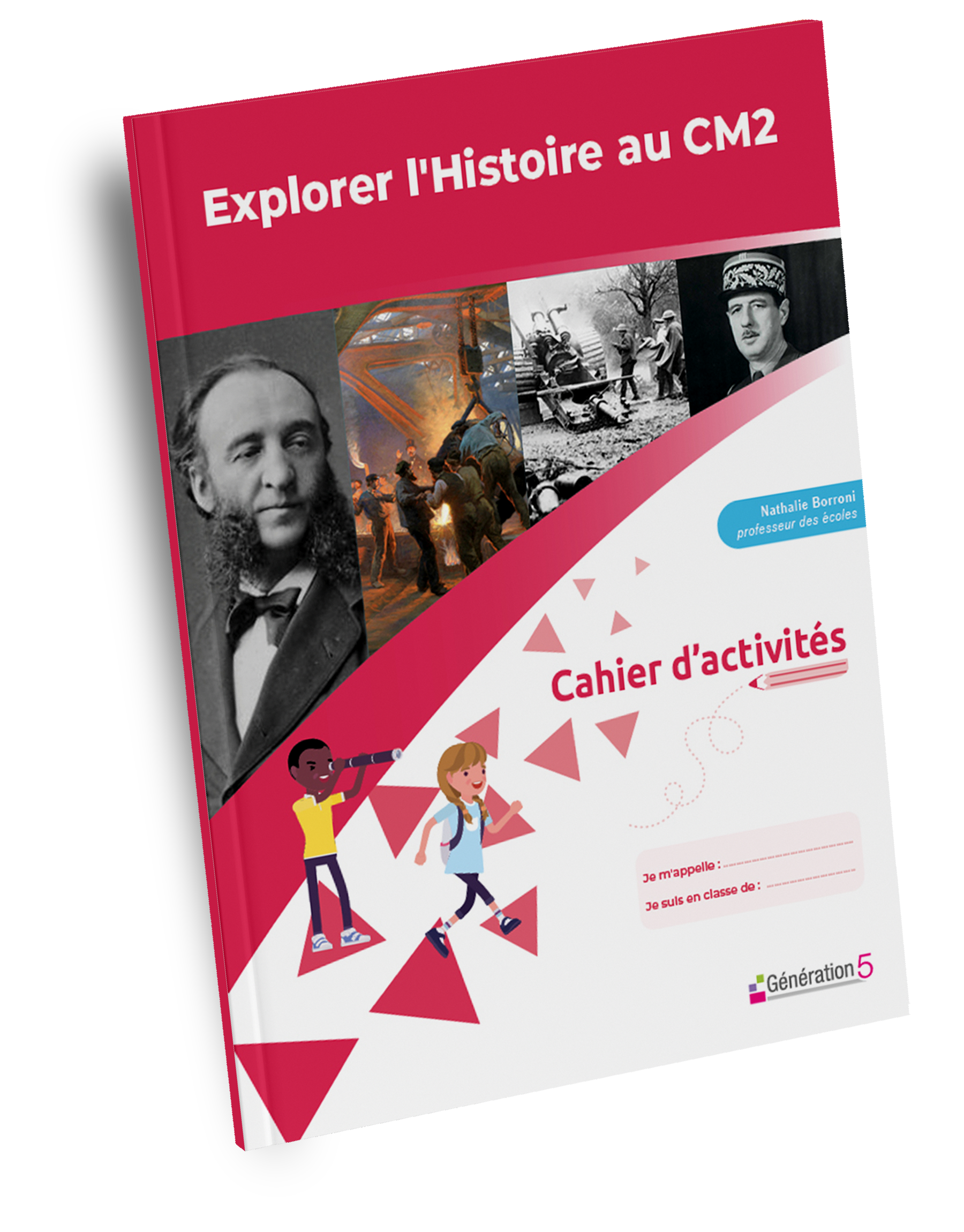 Cahier d'activités Explorer l'Histoire CM2