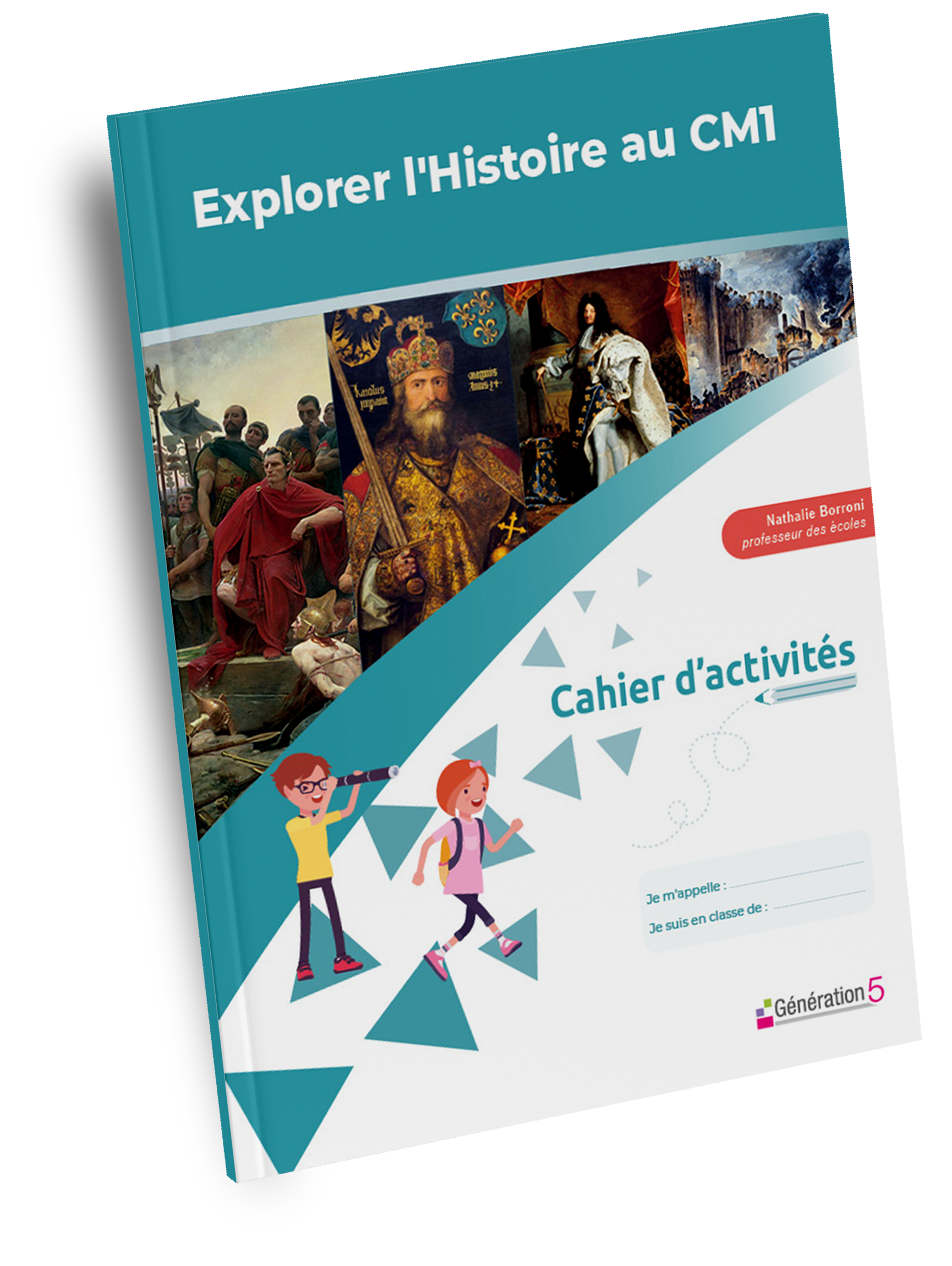 Cahier d'activités Explorer l'Histoire CM1