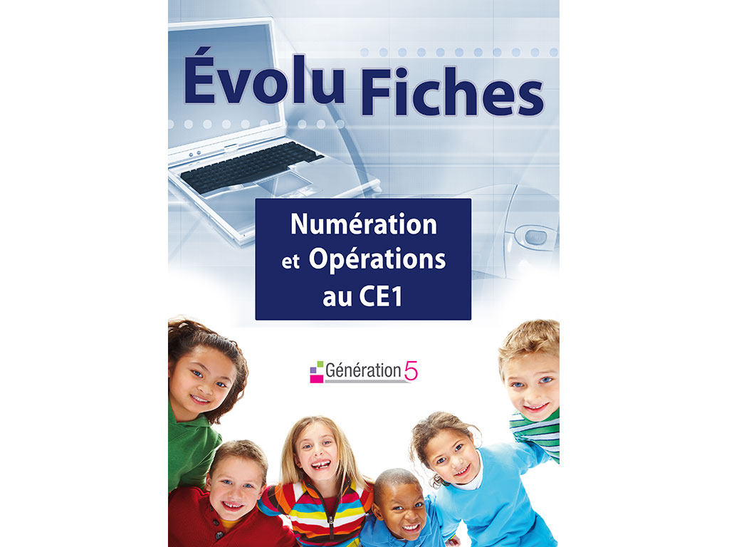Evolu Fiches - Numération et Opérations au CE1