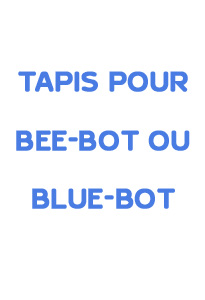 Tapis d'activités pour Bee-Bot et Blue-Bot
