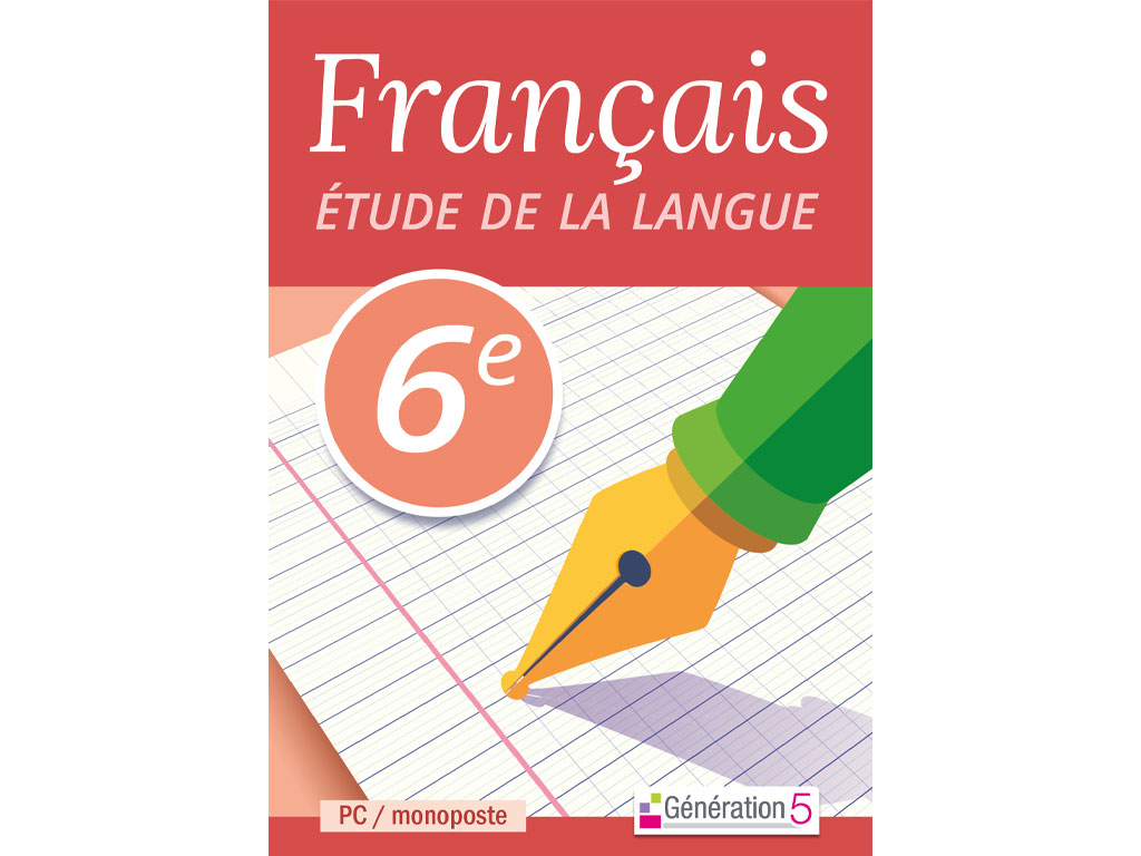 FRANÇAIS Étude de la langue 6e