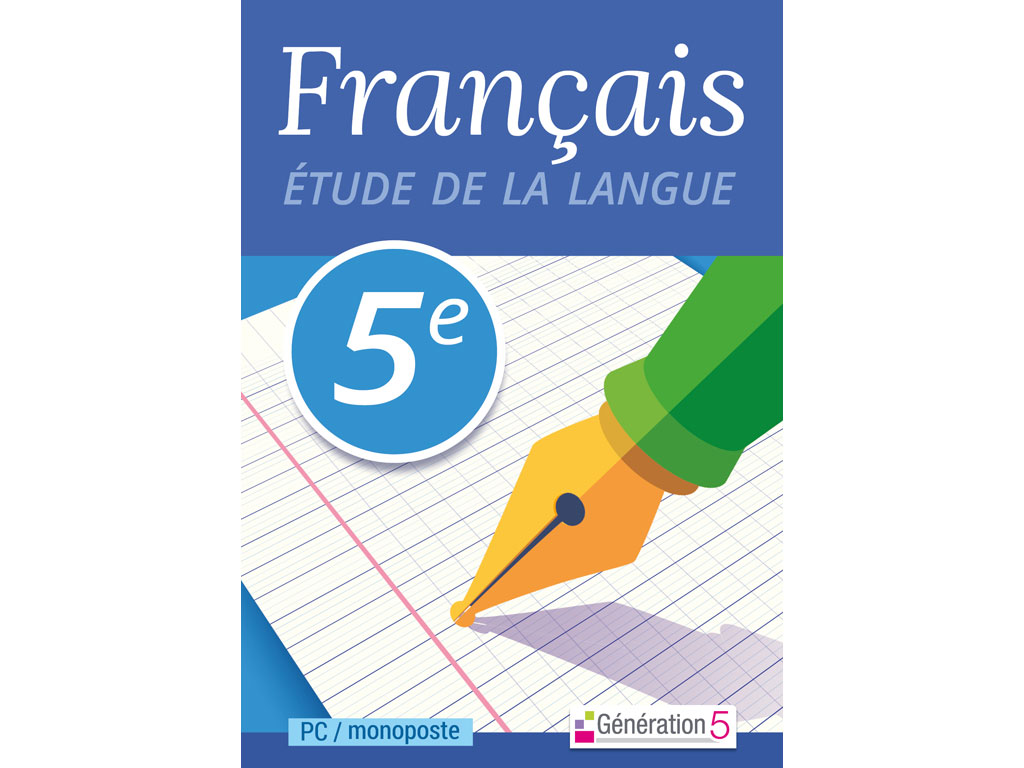FRANÇAIS Étude de la langue 5e