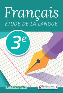 Français - Étude de la langue 3e