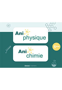 Aniphysique - Anichimie 5e