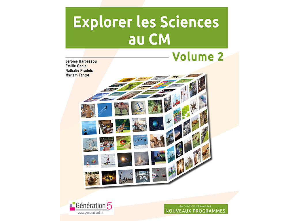 Dossier pédagogique Explorer les Sciences au CM - Volume 2
