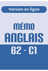 Mémo Anglais B2-C1 - Version en ligne