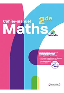 Cahier-manuel Maths Seconde Sacado