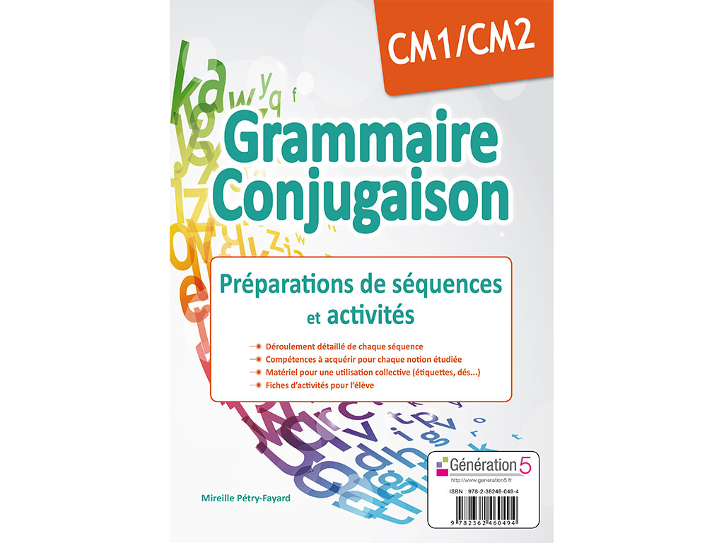 Dossier pédagogique Grammaire-Conjugaison CM1-CM2